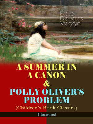 cover image of A Summer in a Canyon & Polly Oliver's Problem